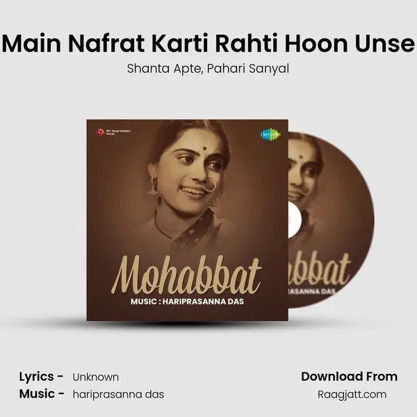 Main Nafrat Karti Rahti Hoon Unse mp3 song