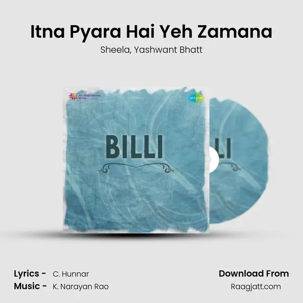 Itna Pyara Hai Yeh Zamana mp3 song