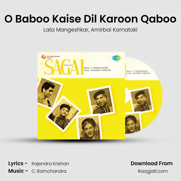 O Baboo Kaise Dil Karoon Qaboo mp3 song