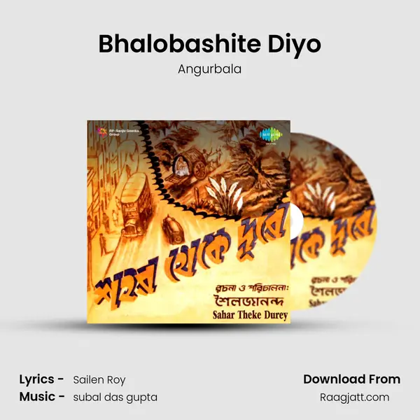 Bhalobashite Diyo - Angurbala album cover 