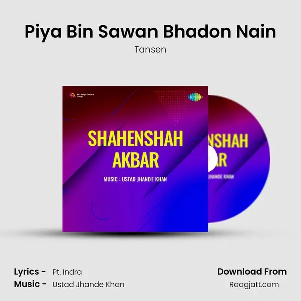 Piya Bin Sawan Bhadon Nain - Tansen album cover 