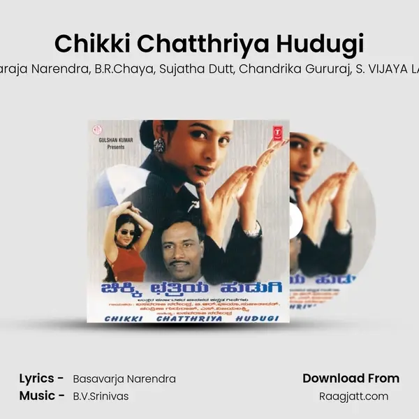 Chikki Chatthriya Hudugi - Basavaraja Narendra album cover 