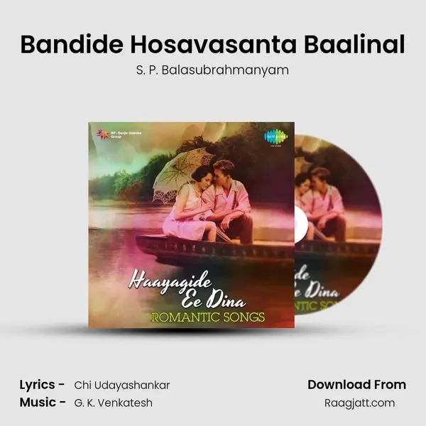 Bandide Hosavasanta Baalinal - S. P. Balasubrahmanyam album cover 