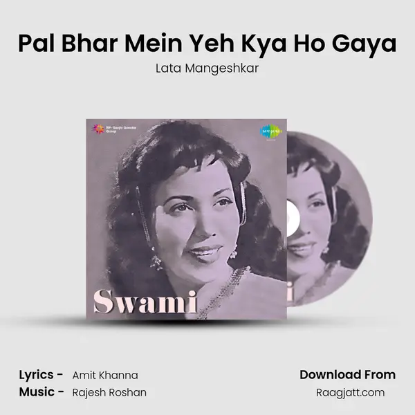 Pal Bhar Mein Yeh Kya Ho Gaya - Lata Mangeshkar album cover 