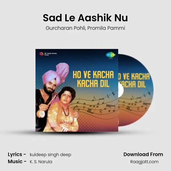 Sad Le Aashik Nu mp3 song