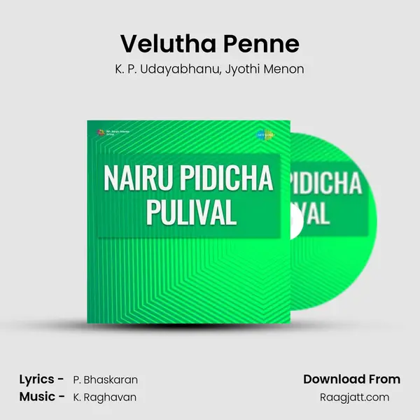 Velutha Penne mp3 song