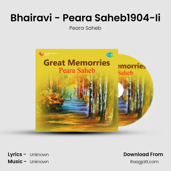 Bhairavi - Peara Saheb1904-Ii mp3 song