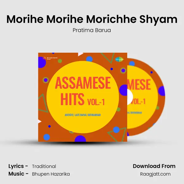 Morihe Morihe Morichhe Shyam - Pratima Barua album cover 