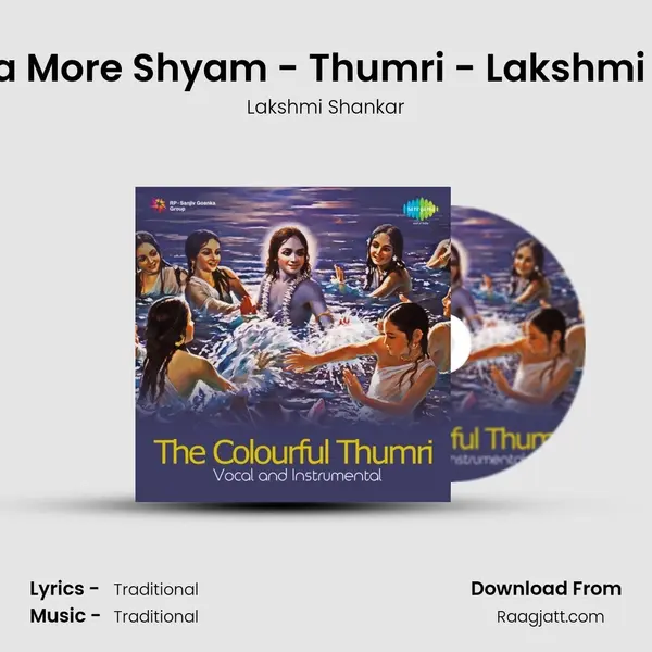 Rain Dina More Shyam - Thumri - Lakshmi Shankar mp3 song