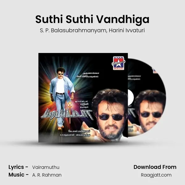 Suthi Suthi Vandhiga mp3 song