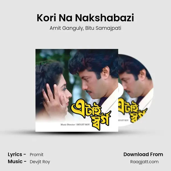 Kori Na Nakshabazi mp3 song