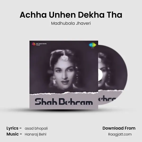 Achha Unhen Dekha Tha mp3 song