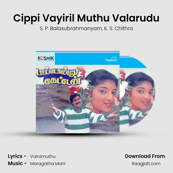 Cippi Vayiril Muthu Valarudu mp3 song