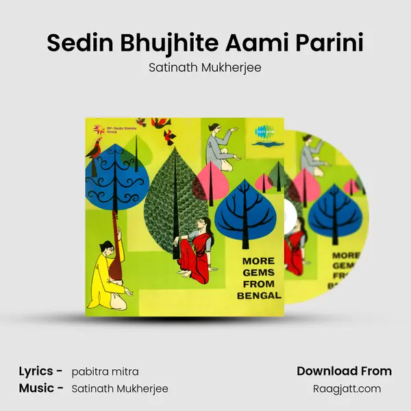 Sedin Bhujhite Aami Parini mp3 song