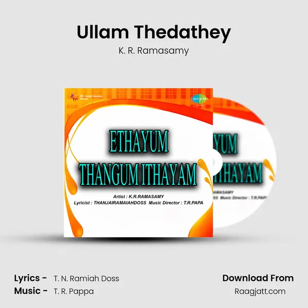 Ullam Thedathey - K. R. Ramasamy album cover 