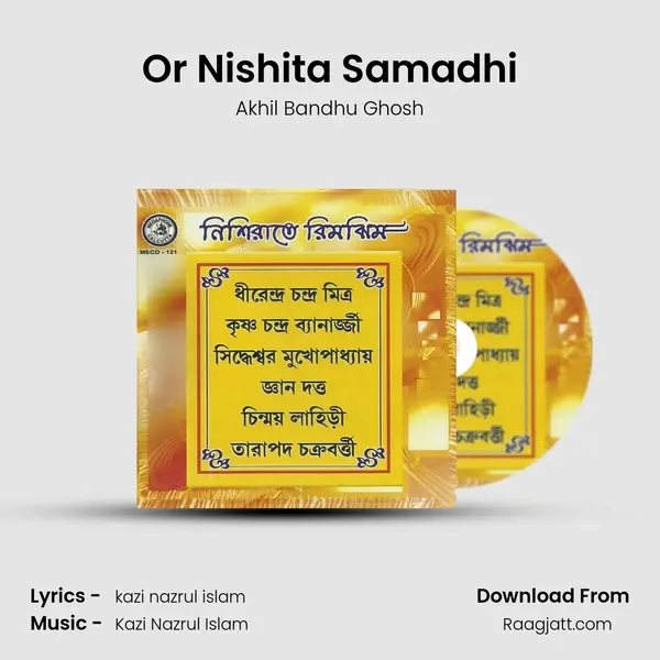 Or Nishita Samadhi - Akhil Bandhu Ghosh album cover 