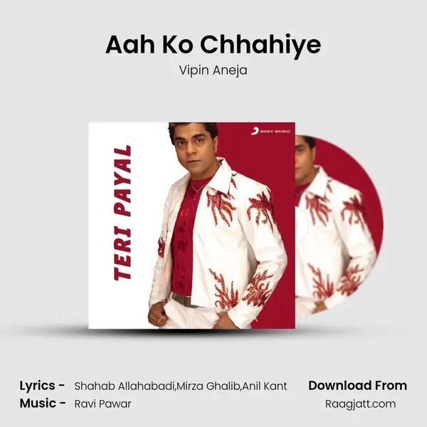 Aah Ko Chhahiye - Vipin Aneja album cover 