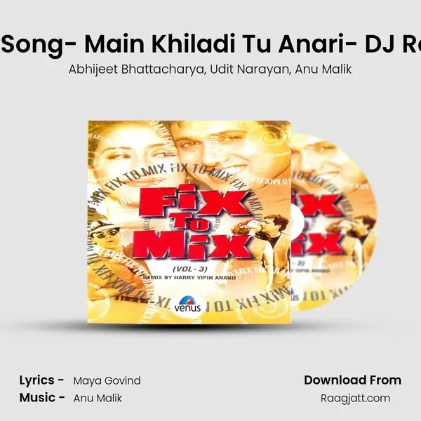 Title Song- Main Khiladi Tu Anari- DJ Remix - Abhijeet Bhattacharya album cover 