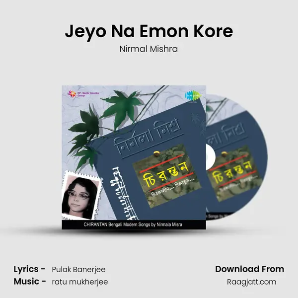 Jeyo Na Emon Kore - Nirmal Mishra album cover 