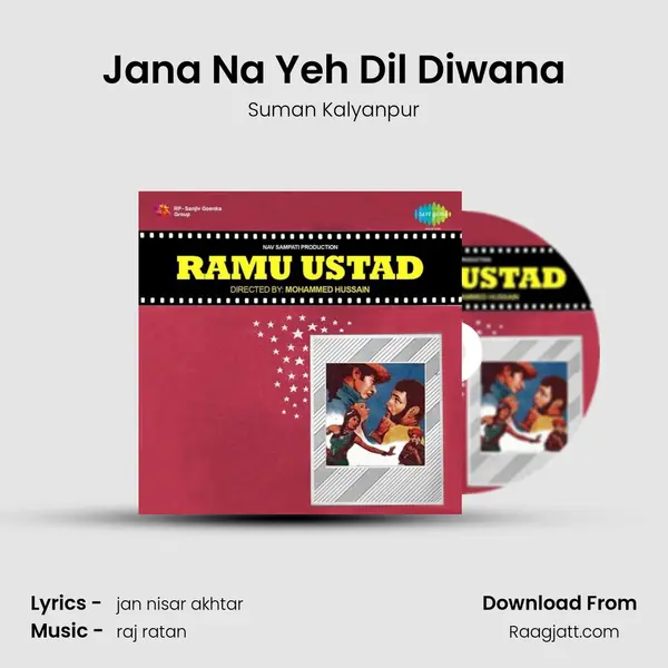 Jana Na Yeh Dil Diwana mp3 song