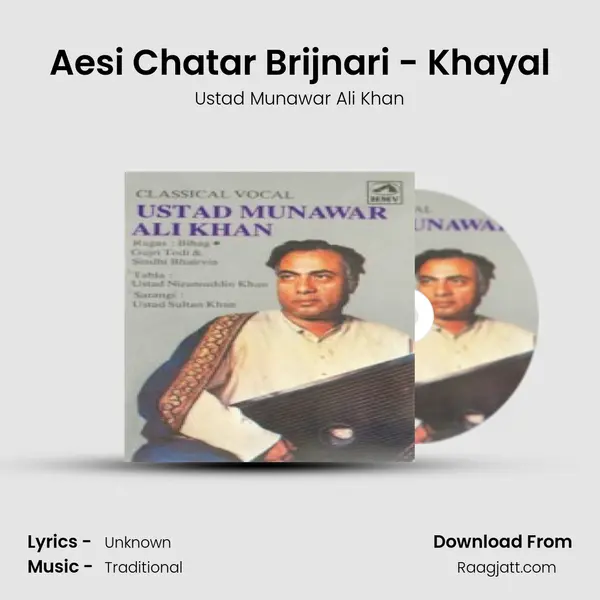 Aesi Chatar Brijnari - Khayal mp3 song