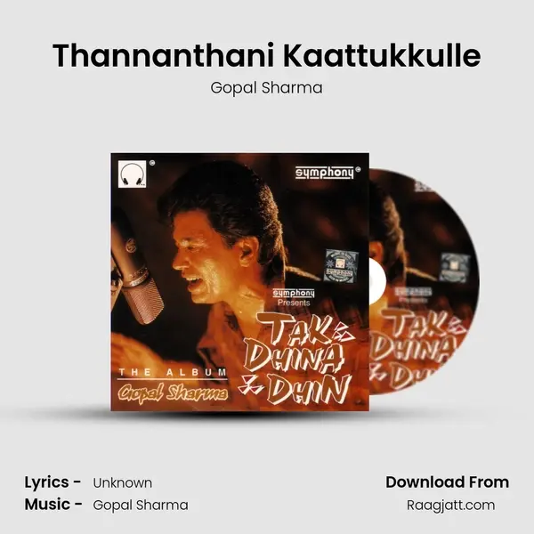 Thannanthani Kaattukkulle - Gopal Sharma album cover 