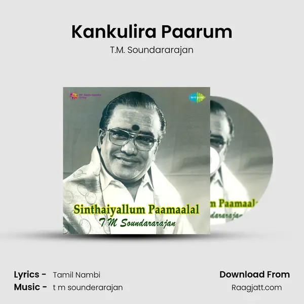 Kankulira Paarum - T.M. Soundararajan album cover 