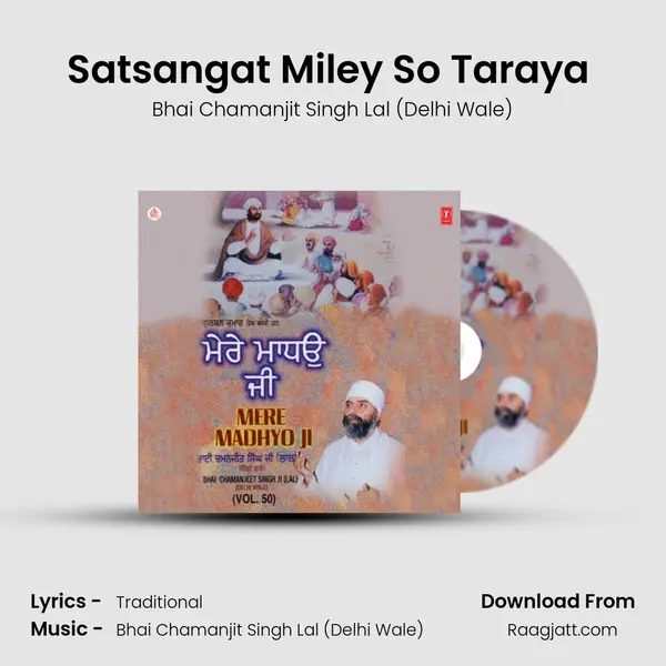 Satsangat Miley So Taraya (Vyakhya Sahit) mp3 song