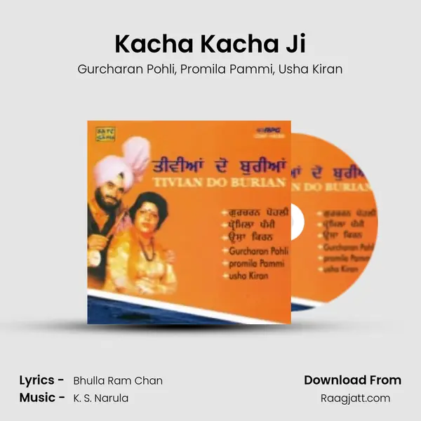 Kacha Kacha Ji mp3 song