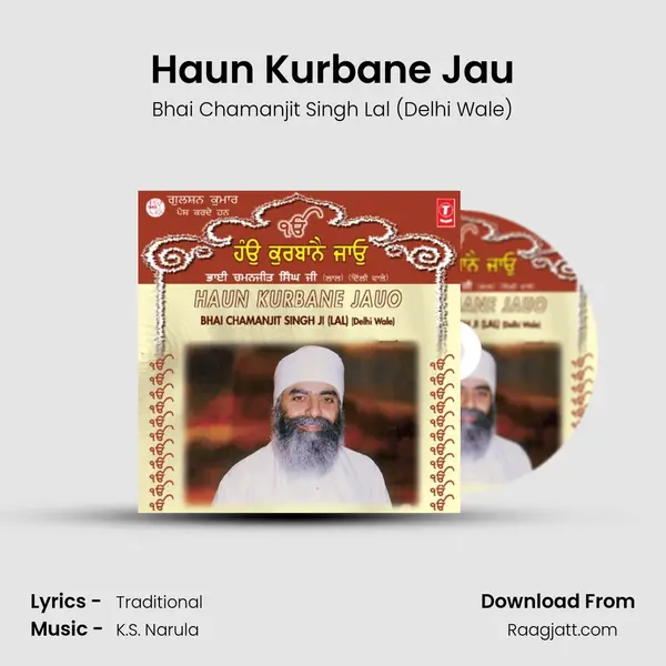 Haun Kurbane Jau mp3 song