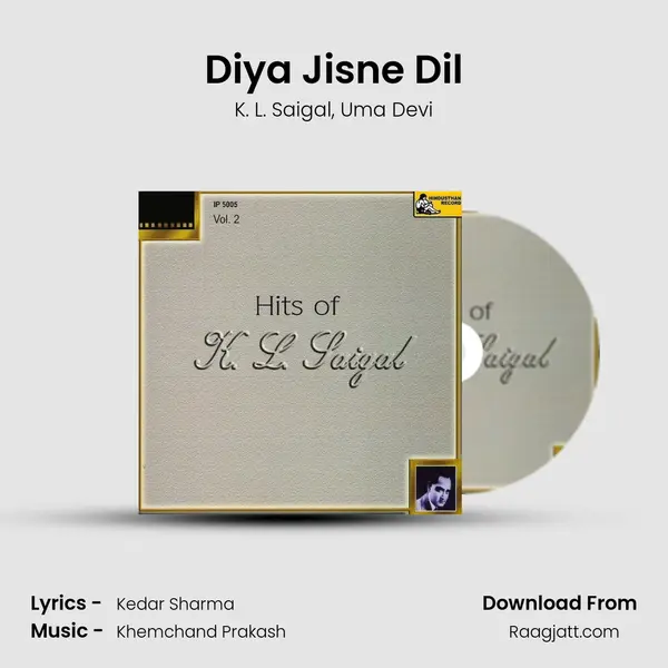 Diya Jisne Dil - K. L. Saigal mp3 song