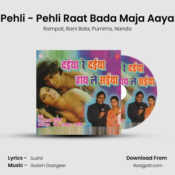 Pehli - Pehli Raat Bada Maja Aaya mp3 song