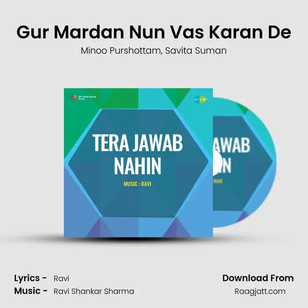 Gur Mardan Nun Vas Karan De - Minoo Purshottam album cover 