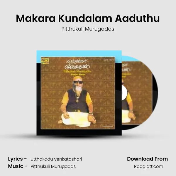 Makara Kundalam Aaduthu - Pitthukuli Murugadas album cover 