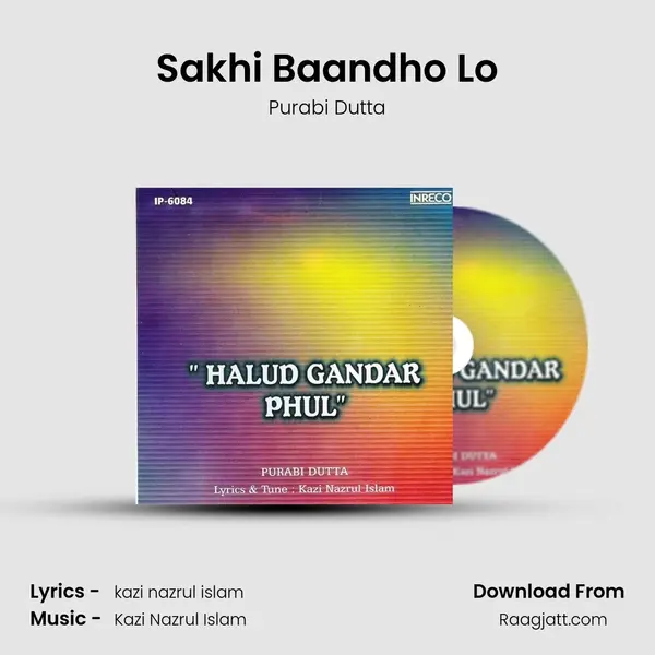 Sakhi Baandho Lo mp3 song