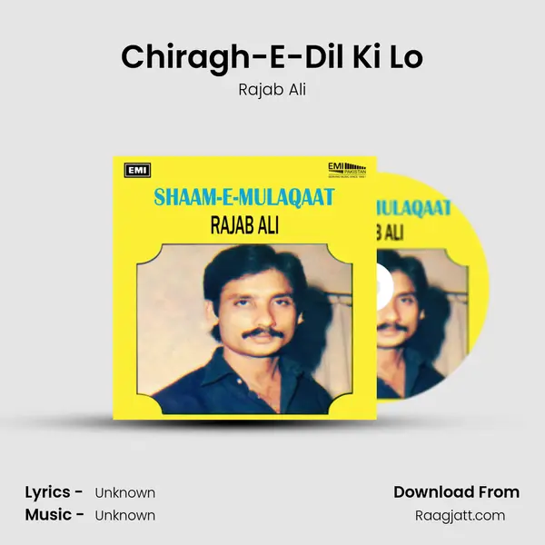 Chiragh-E-Dil Ki Lo mp3 song