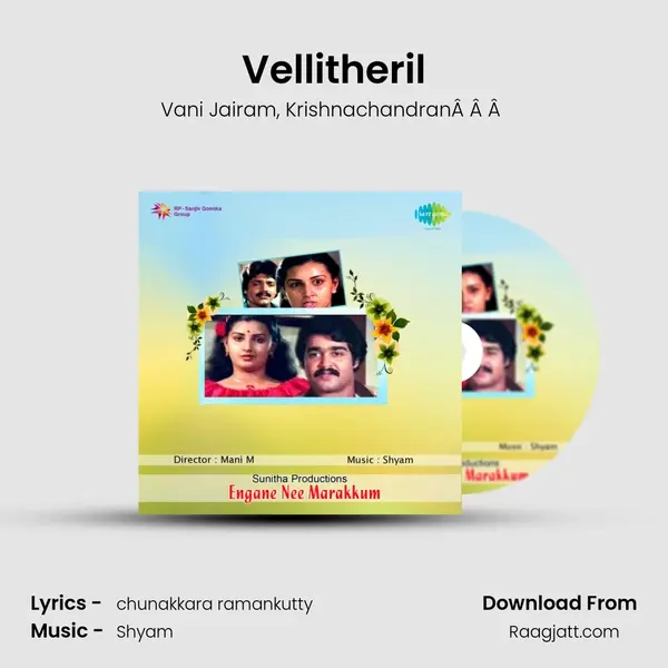 Vellitheril mp3 song