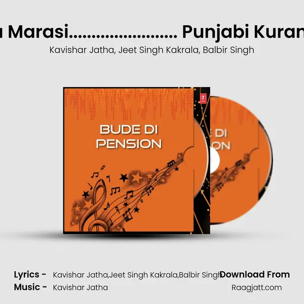 Kane Da Marasi........................ Punjabi Kuran Maardi mp3 song