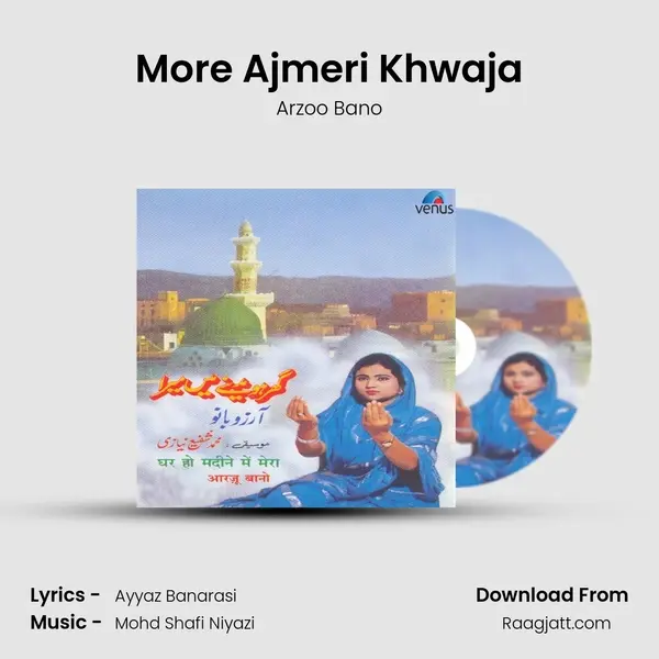 More Ajmeri Khwaja mp3 song