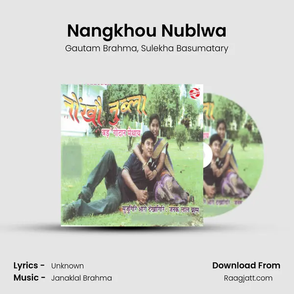 Nangkhou Nublwa - Gautam Brahma album cover 