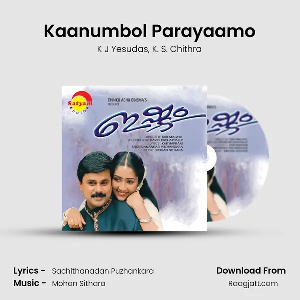 Kaanumbol Parayaamo mp3 song