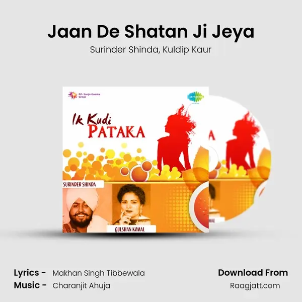 Jaan De Shatan Ji Jeya mp3 song