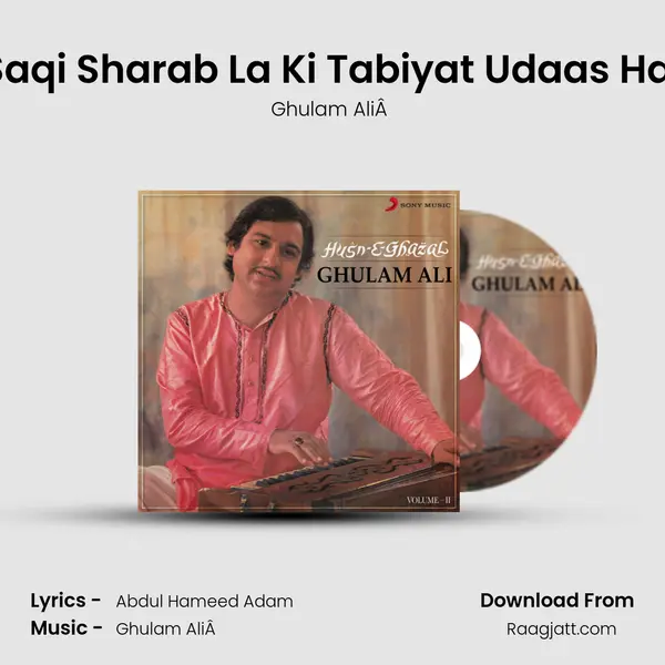 Saqi Sharab La Ki Tabiyat Udaas Hai mp3 song