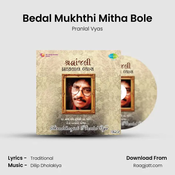 Bedal Mukhthi Mitha Bole mp3 song