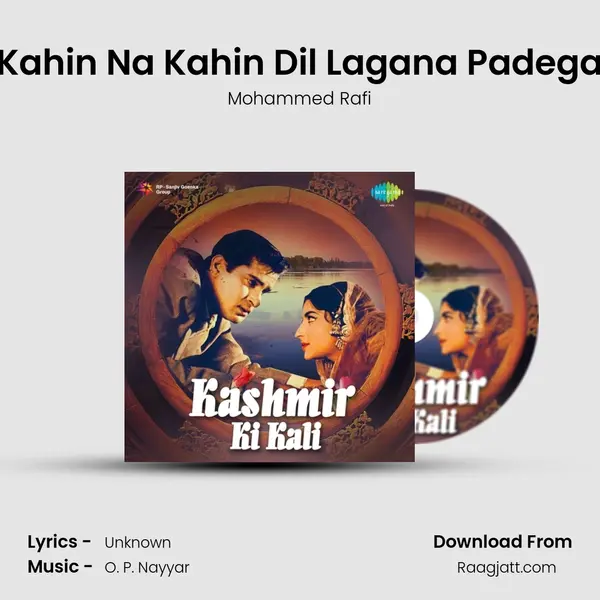 Kahin Na Kahin Dil Lagana Padega - Mohammed Rafi album cover 