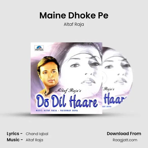 Maine Dhoke Pe mp3 song