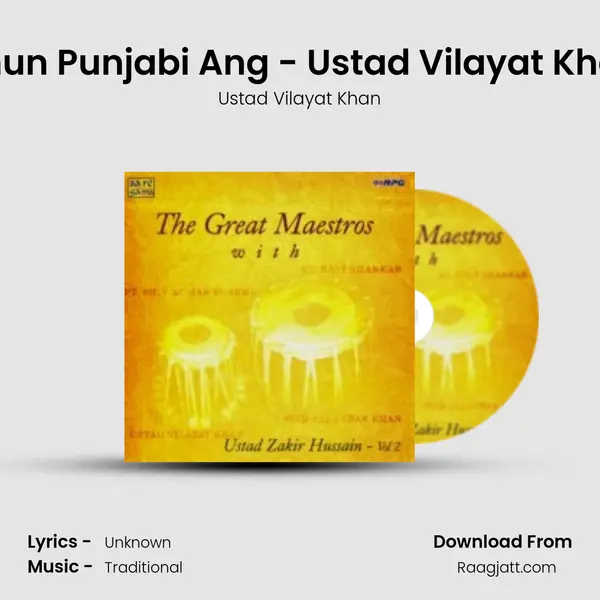 Dhun Punjabi Ang - Ustad Vilayat Khan mp3 song