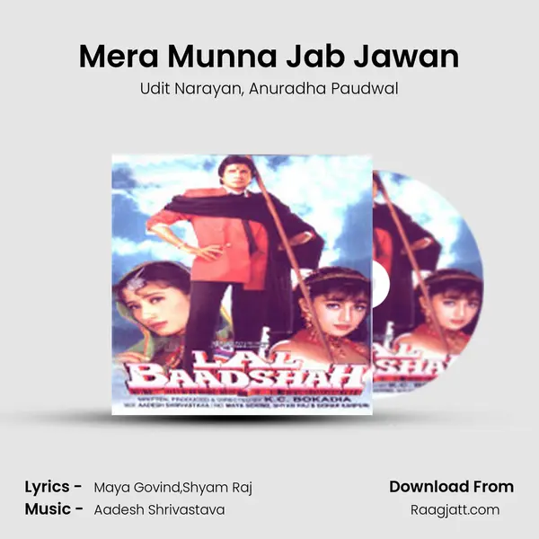 Mera Munna Jab Jawan - Udit Narayan mp3 song