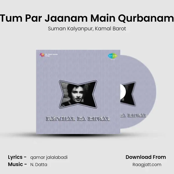 Tum Par Jaanam Main Qurbanam mp3 song