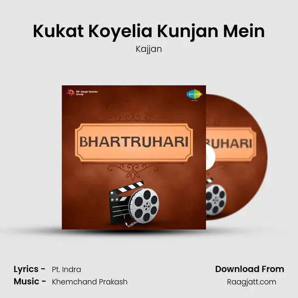 Kukat Koyelia Kunjan Mein - Kajjan album cover 